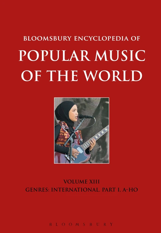 Bloomsbury Encyclopedia of Popular Music of the World, Volume 13: Genres: International. Part I, A-Ho - Image 1