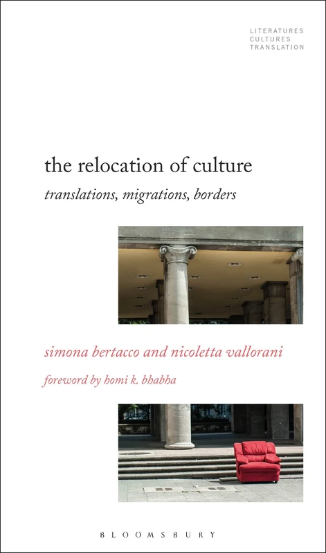 The Relocation of Culture: Translations, Migrations, Borders (Literatures, Cultures, Translation) - Image 1