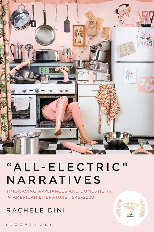 “All-Electric” Narratives: Time-Saving Appliances and Domesticity in American Literature, 1945–2020 - Image 1