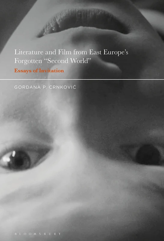 Literature and Film from East Europe’s Forgotten Second World": Essays of Invitation" - Image 1