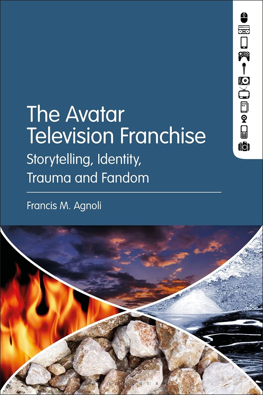 Avatar Television Franchise, The: Storytelling, Identity, Trauma, and Fandom - Image 1