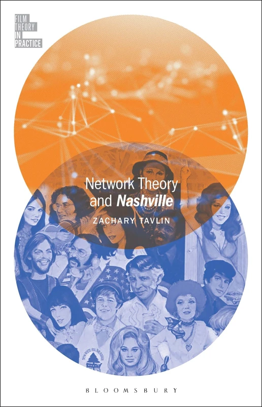 Network Theory and Nashville (Film Theory in Practice) - Image 1