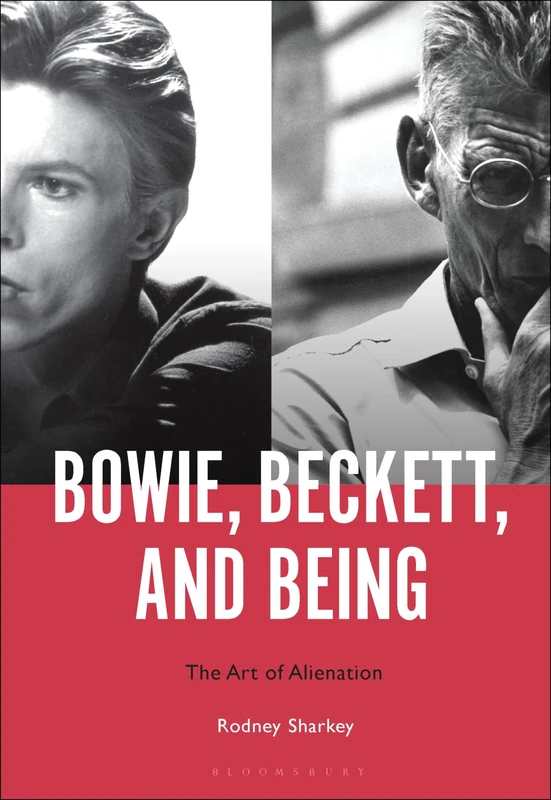 Bowie, Beckett, and Being: The Art of Alienation