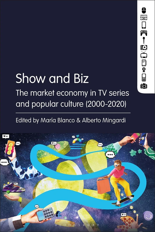Show and Biz: The market economy in TV series and popular culture (2000-2020)
