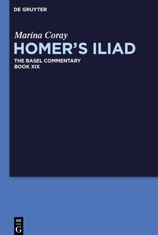 Homer's Iliad The Basel Commentary - Image 1