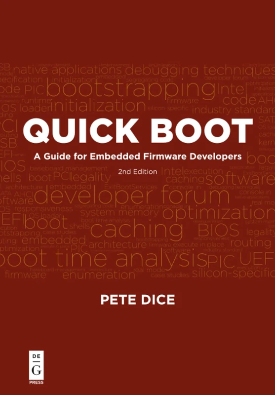 Quick Boot: A Guide for Embedded Firmware Developers, Second Edition