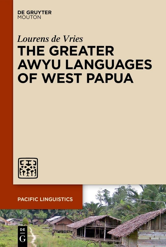 The Greater Awyu Languages of West Papua - De Gruyter Mouton