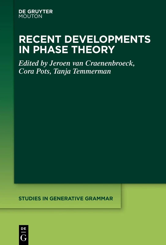 De Gruyter Mouton - Recent Developments in Phase Theory: 139