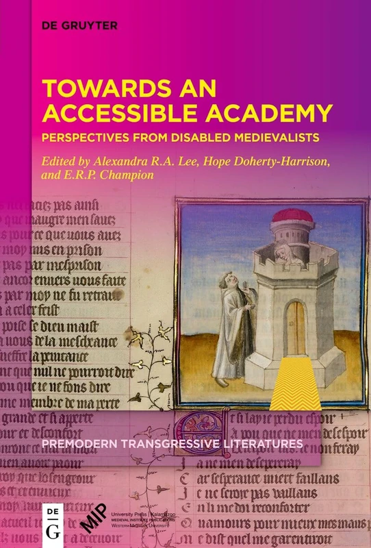 Towards an Accessible Academy: Perspectives from Disabled Medievalists: 2 (Premodern Transgressive Literatures, 2) - Image 1