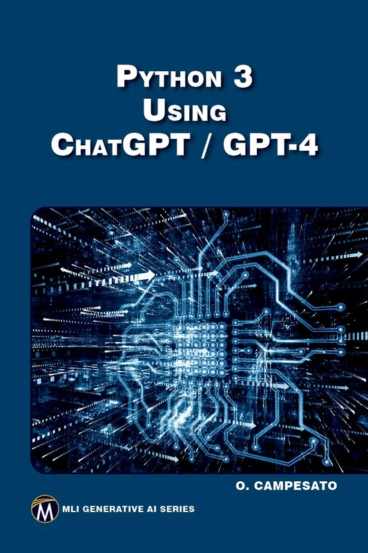 Python 3 Using ChatGPT / GPT-4 (MLI Generative AI Series)