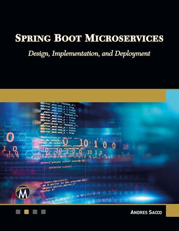 Spring Boot Microservices: Design, Implementation and Deployment