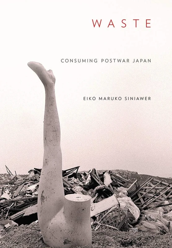 Waste: Consuming Postwar Japan - Image 1