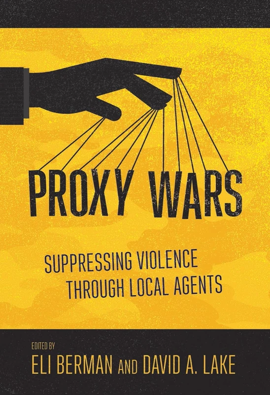 Proxy Wars: Suppressing Violence through Local Agents - Image 1