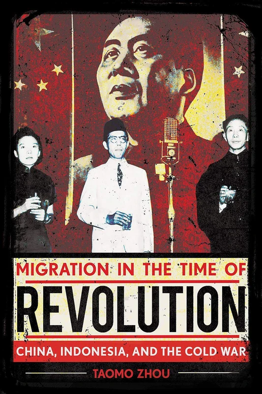 Migration in the Time of Revolution: China, Indonesia, and the Cold War - Image 1