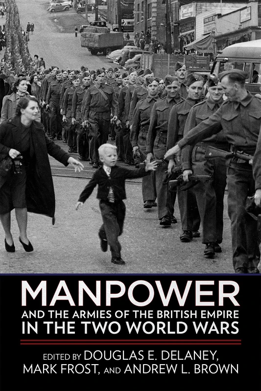Manpower and the Armies of the British Empire in the Two World Wars - Image 1