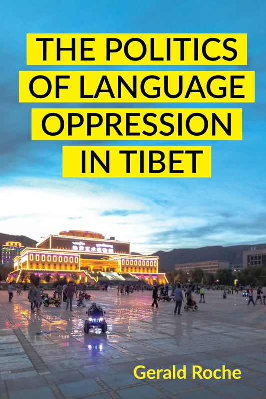The Politics of Language Oppression in Tibet