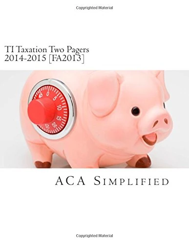 TI Taxation Two Pagers 2014-2015 [FA2013]