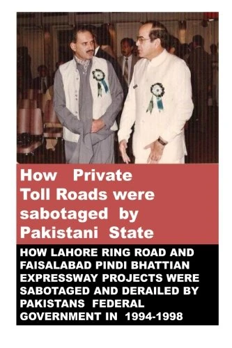 How Private Toll Roads were sabotaged by Pakistani State