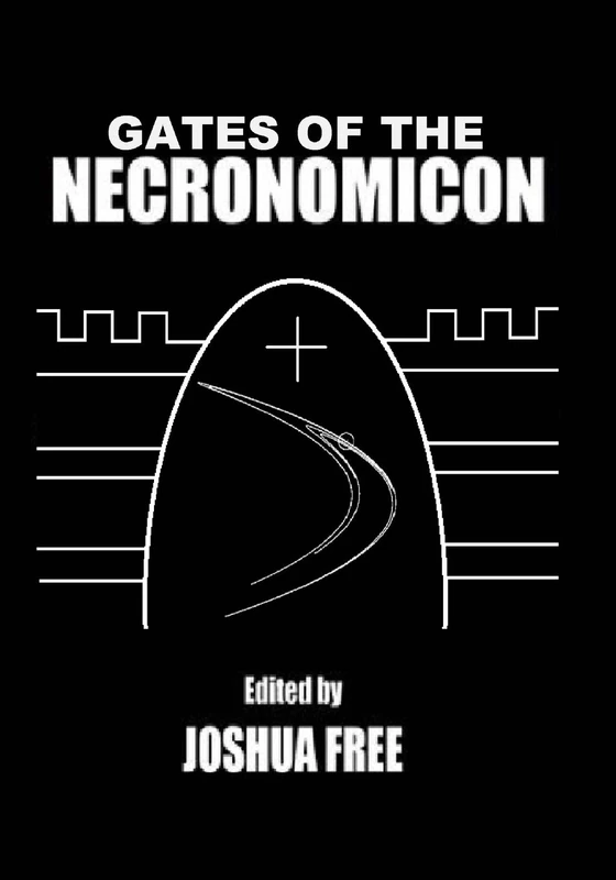 Gates of the Necronomicon: Sumerian Anunnaki in Mesopotamian Religion and the Babylonian Magical Tradition (Third Edition)