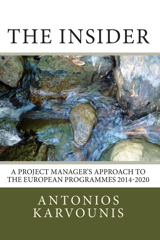 The Insider: A Project Manager's Approach to the European Programmes 2014-2020