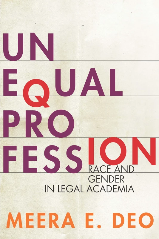 Unequal Profession: Race and Gender in Legal Academia - Image 1