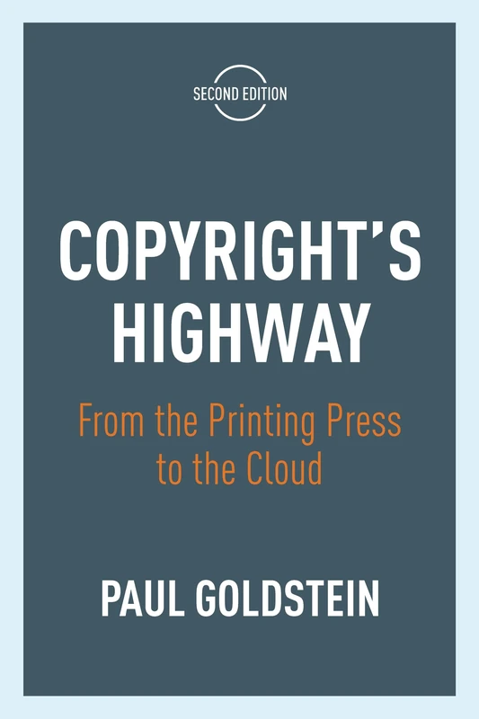 Copyright's Highway: From the Printing Press to the Cloud, Second Edition - Image 1