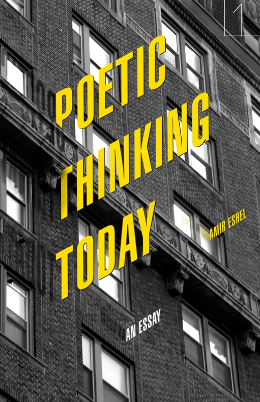 Poetic Thinking Today: An Essay (Square One: First-Order Questions in the Humanities) - Image 1