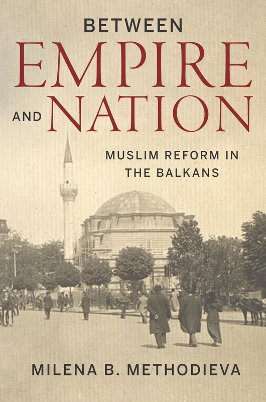 Between Empire and Nation - Stanford University Press History
