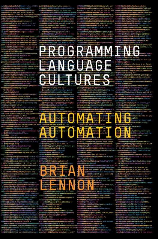 Programming Language Cultures: Automating Automation