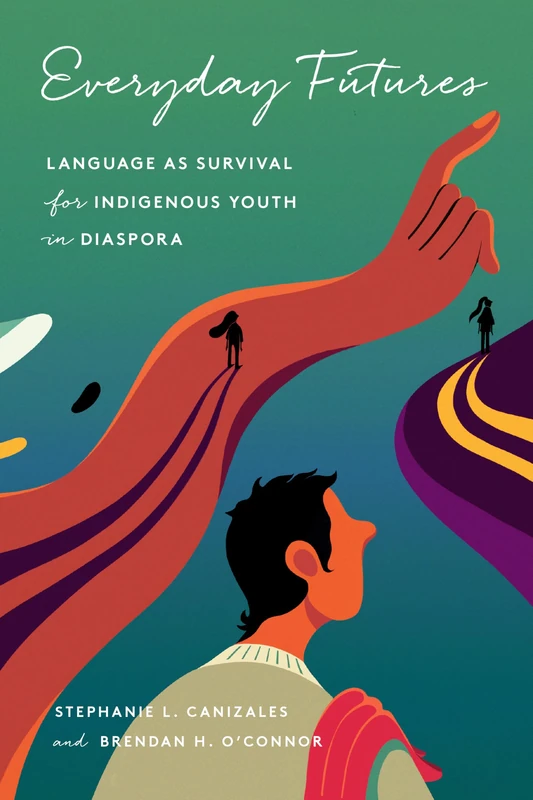 Everyday Futures: Language as Survival for Indigenous Youth in Diaspora - Image 1