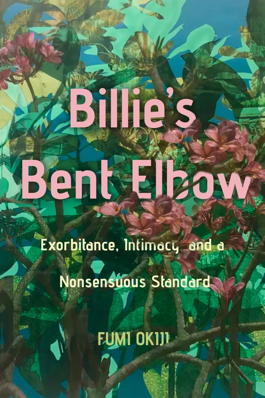 Billie’s Bent Elbow: Exorbitance, Intimacy, and a Nonsensuous Standard - Image 1