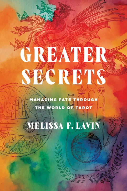 Greater Secrets: Managing Fate Through the World of Tarot - Image 1