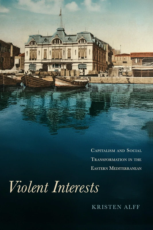 Violent Interests: Capitalism and Social Transformation