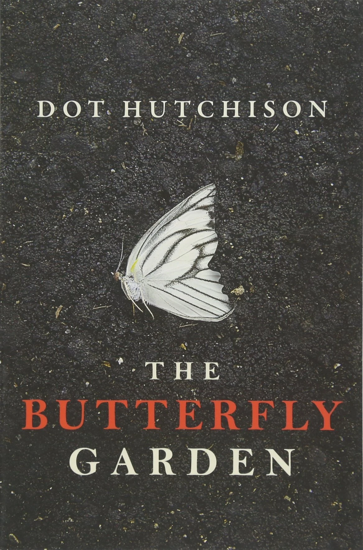 The Butterfly Garden: 1 (The Collector)