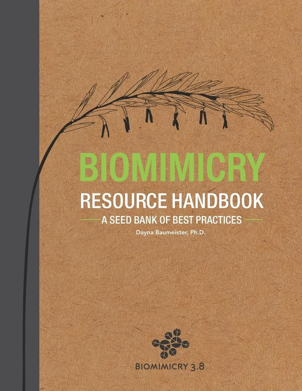 Biomimicry Resource Handbook: A Seed Bank of Best Practices - Image 1