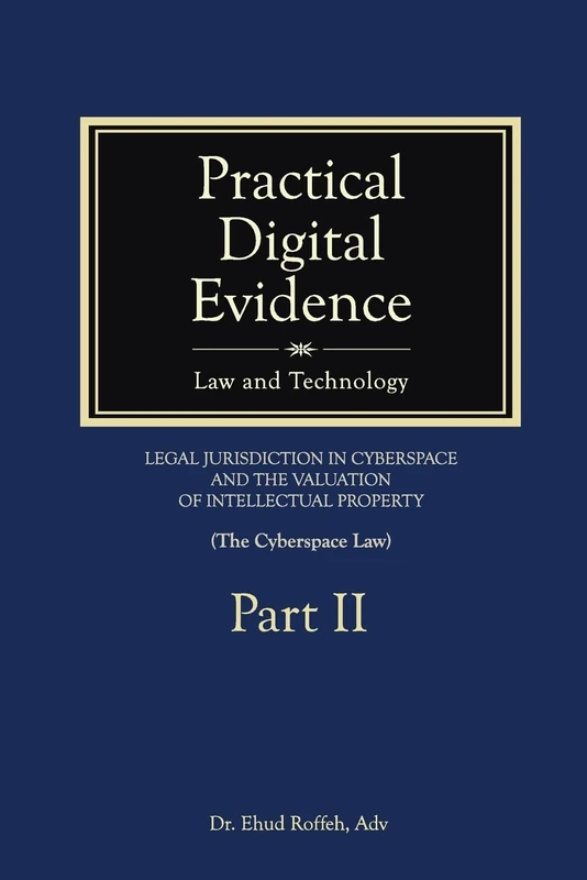 Practical Digital Evidence - Part II: Volume 2