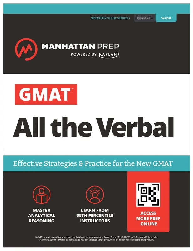 GMAT All the Verbal: Effective Strategies & Practice for the new GMAT + Online Resources (Manhattan Prep GMAT Prep): This Essential Guide Teaches You ... Processes to Answer the Reading Comprehension