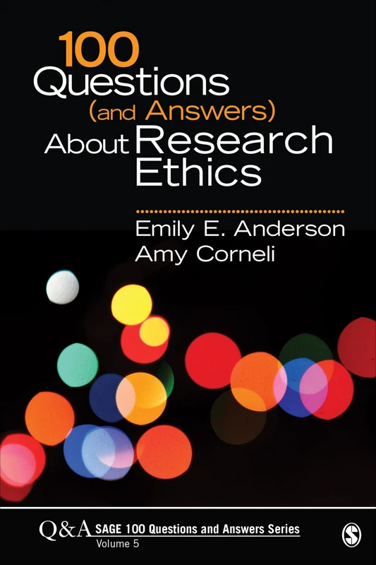 100 Questions (and Answers) About Research Ethics: 5