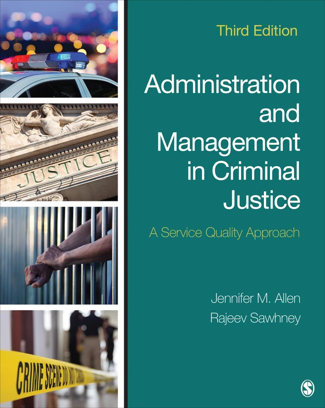 Sage Administration and Management in Criminal Justice - 3rd Ed