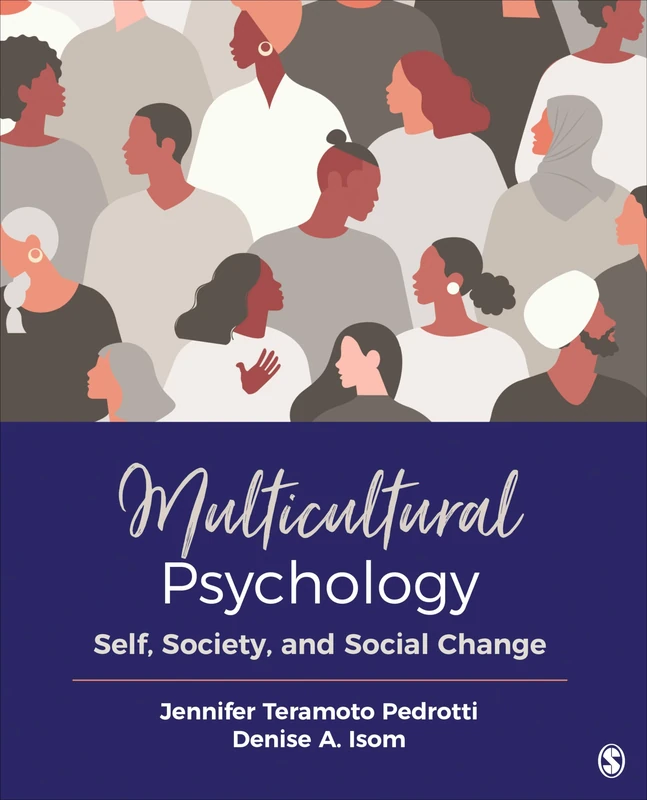 Sage Multicultural Psychology: Self, Society, and Social Change