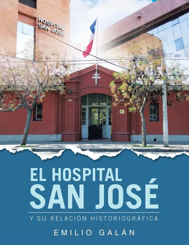 El Hospital San José: Y Su Relación Historiográfica - Image 1