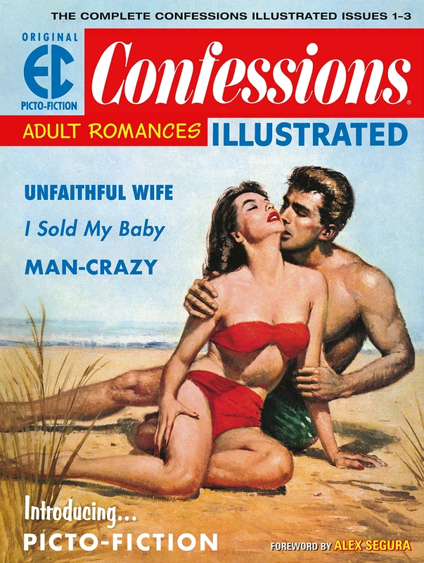 Ec Archives: Confessions Illustrated, The: Issues 1-3: The Complete Series (The EC Archives)