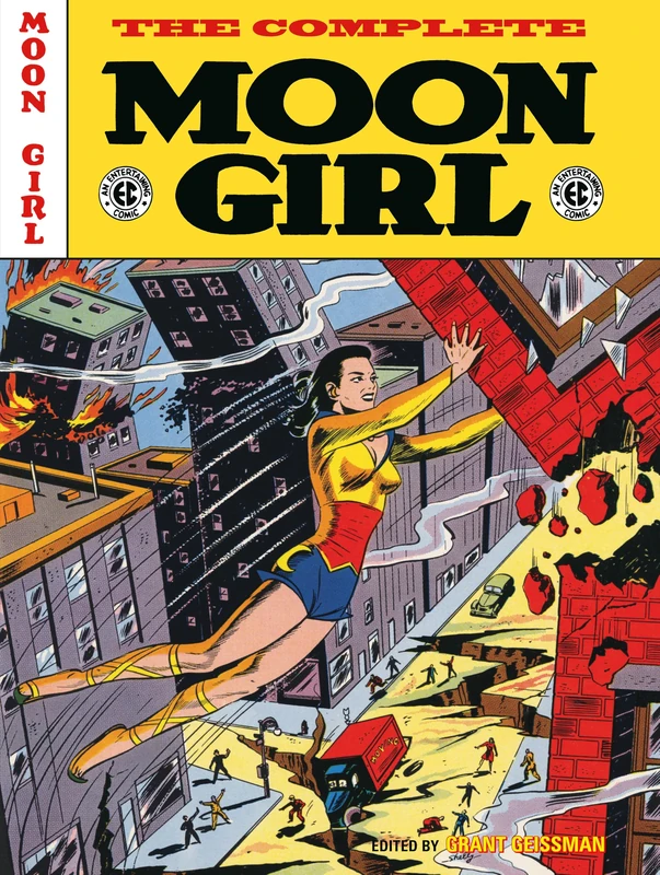 The EC Archives: The Complete Moon Girl: The Complete Moon Girl, The