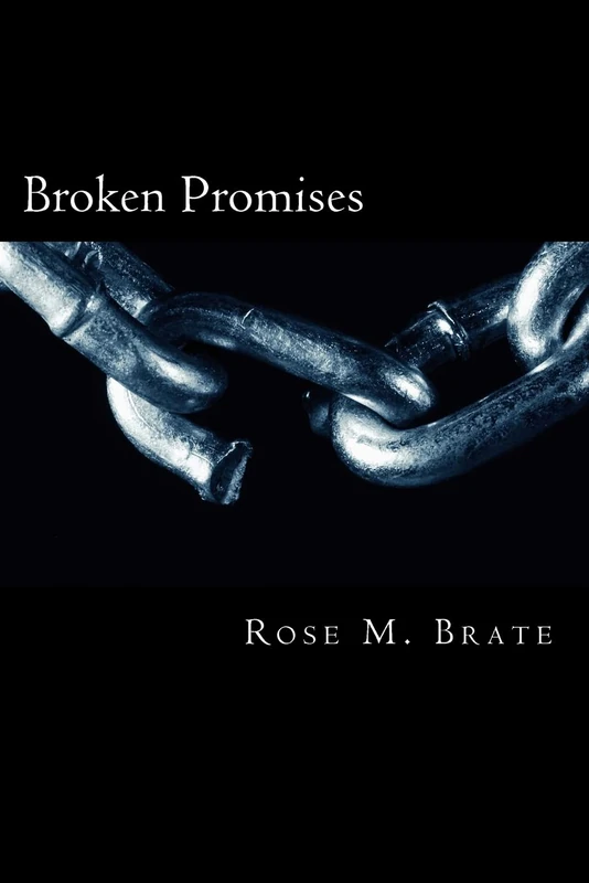 Broken Promises: Volume 3 (Promises Series) - Image 1