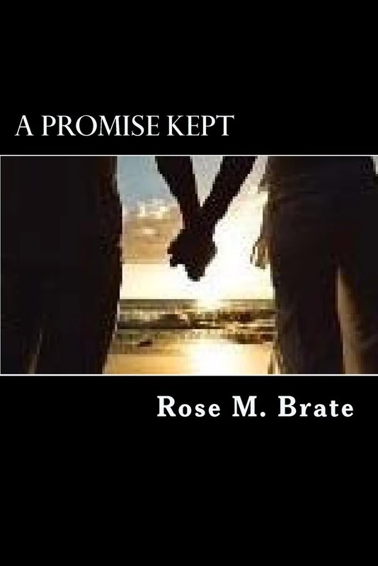 A Promise Kept: Volume 1 (Book 2)