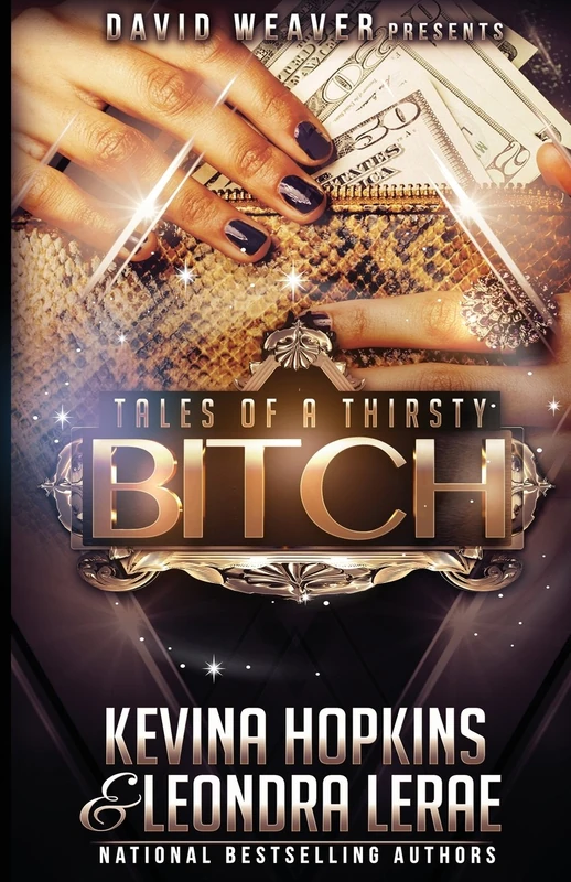 Tales of a Thirsty Bitch: Volume 1