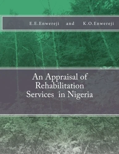 An Appraisal of Rehabilitation Services in Nigeria
