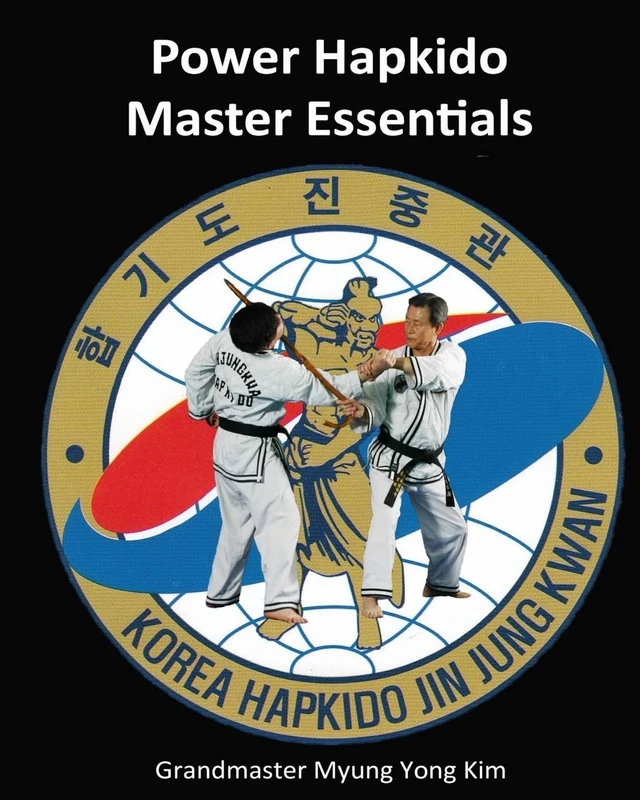 Power Hapkido - Master Essentials: Volume 3