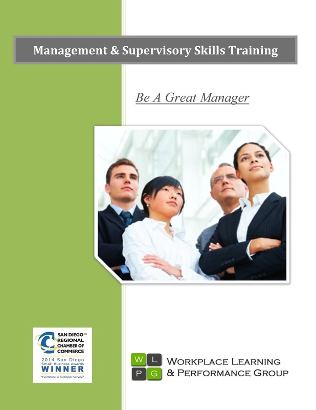 Management & Supervisory Skills Training: Be A Great Manager