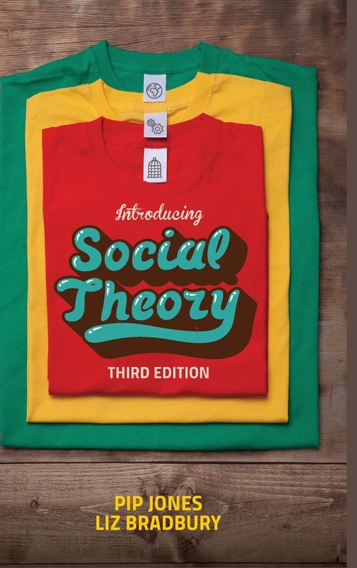 Introducing Social Theory: Third edition